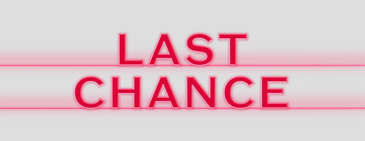 30% OFF* LAST CHANCE