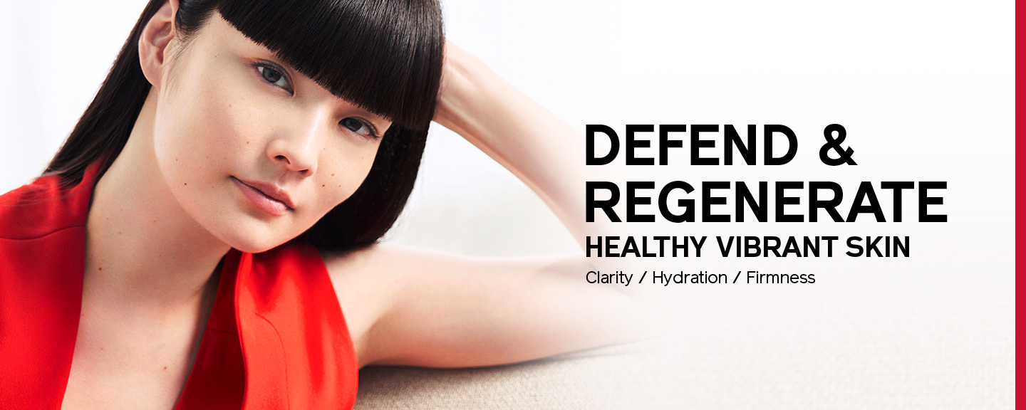 DEFEND & REGENERATE HEALTHY VIBRANT SKIN Clarity / Hydration / Firmness